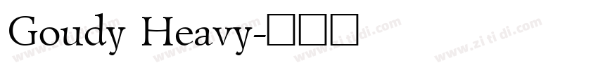 Goudy Heavy字体转换